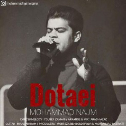 دانلود آهنگ جدید محمد نجم به نام دوتایی